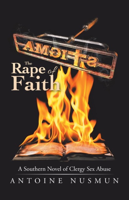 Stigma The Rape of Faith: A Southern Novel of Clergy Sex Abuse