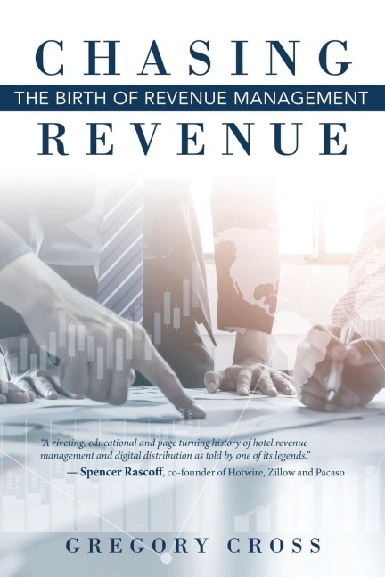 Chasing Revenue: The Birth of Revenue Management