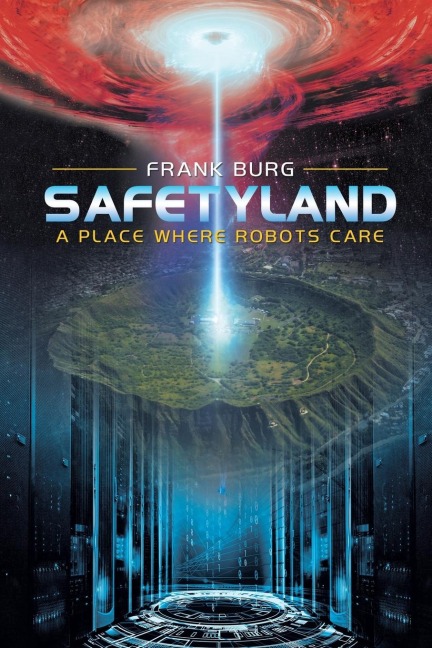 Safetyland: A Place Where Robots Care