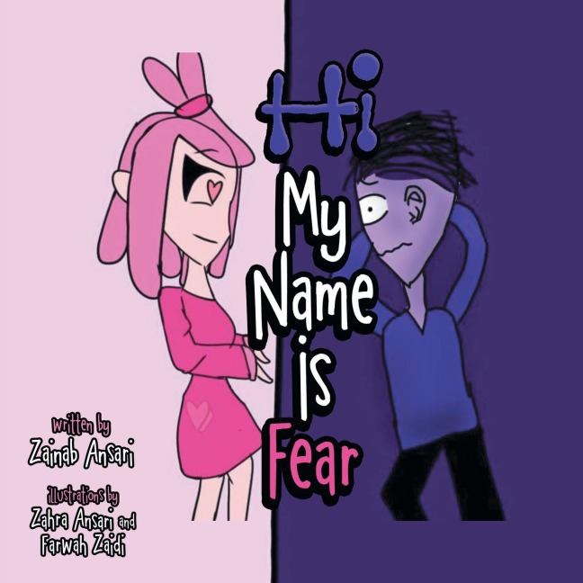 Hi My Name Is Fear: Conscious Kids