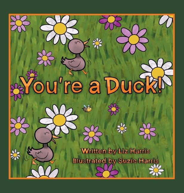 Youre a Duck!