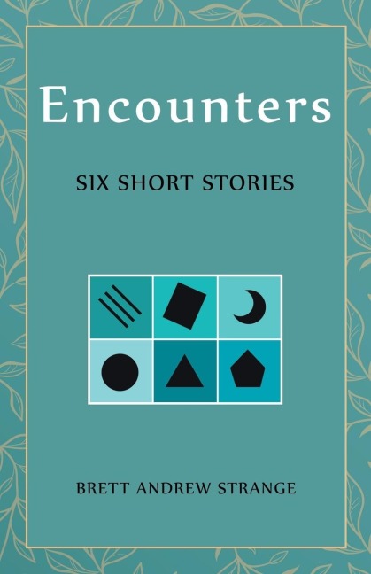 Encounters: Six Short Stories