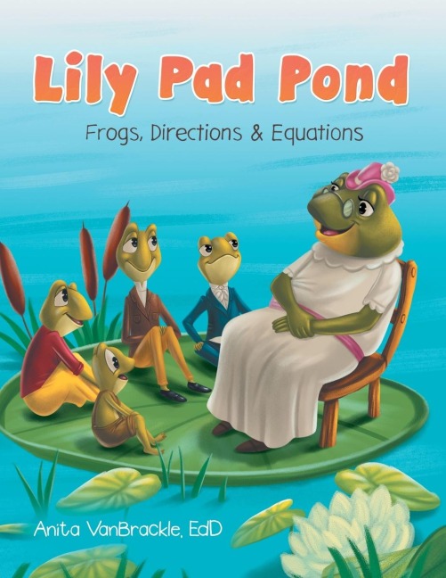 Lily Pad Pond: Frogs, Directions & Equations