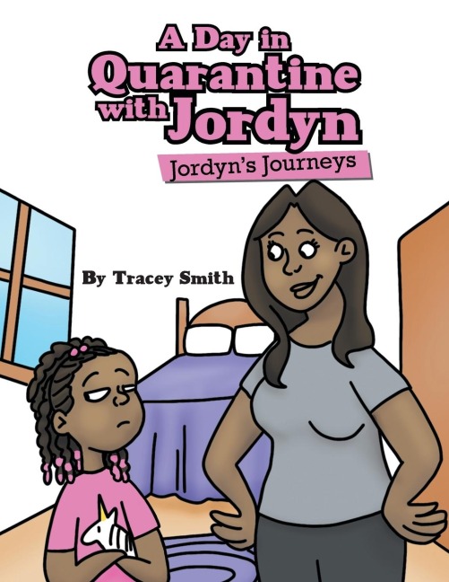 A Day in Quarantine with Jordyn: Jordyns Journeys