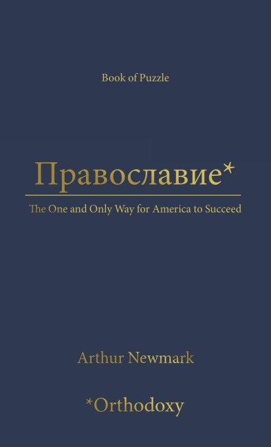 *: The One and Only Way for America to Succeed