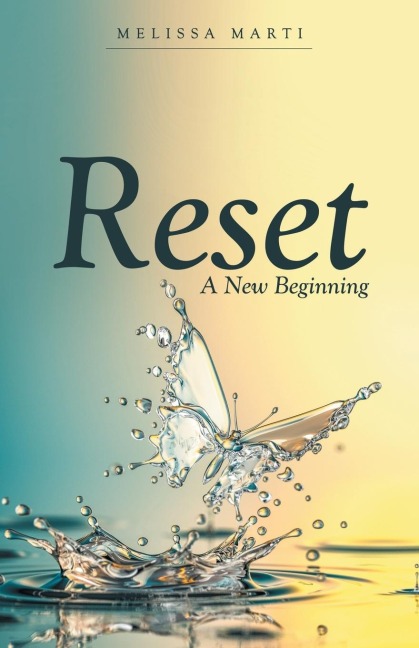 Reset: A New Beginning