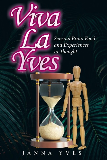 Viva La Yves: Sensual Brain Food and Experiences in Thought