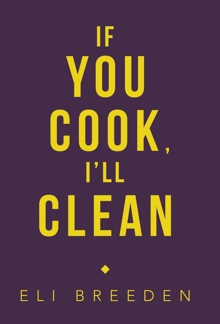 If You Cook, ILl Clean