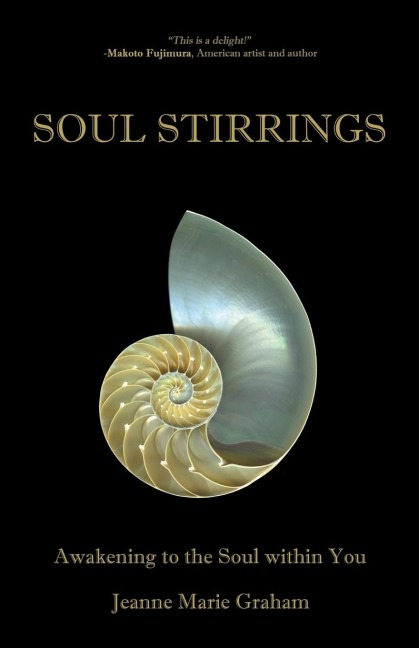 Soul Stirrings: Awakening to the Soul Within You