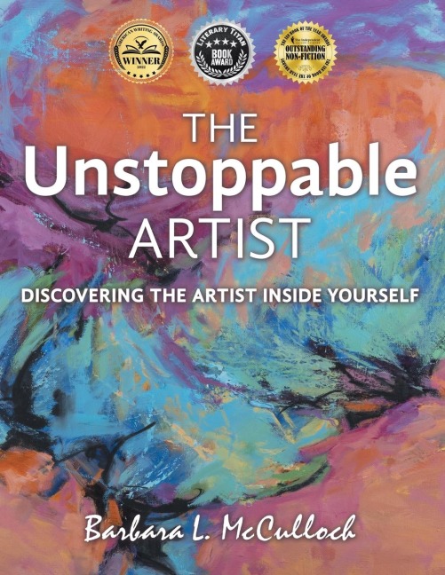 The Unstoppable Artist: Discovering the Artist Inside Yourself