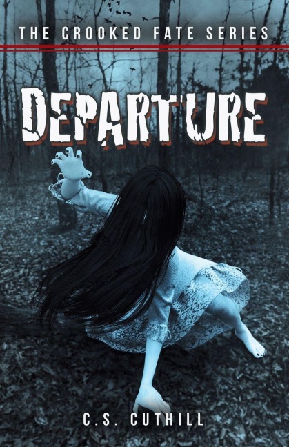 The Crooked Fate Series: Departure