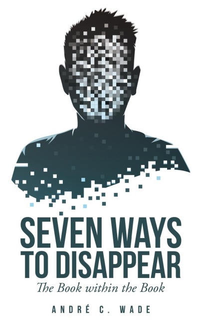 Seven Ways to Disappear: The Book within the Book