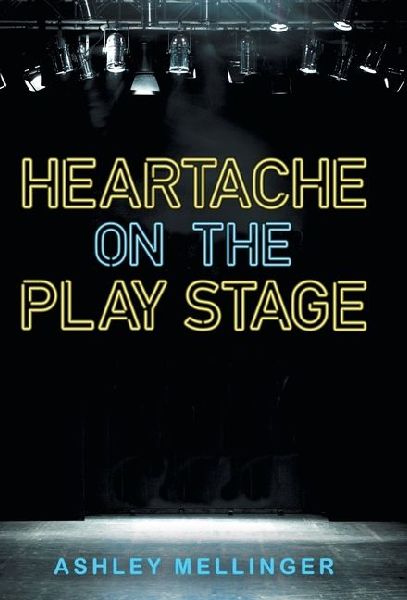 Heartache on the Play Stage
