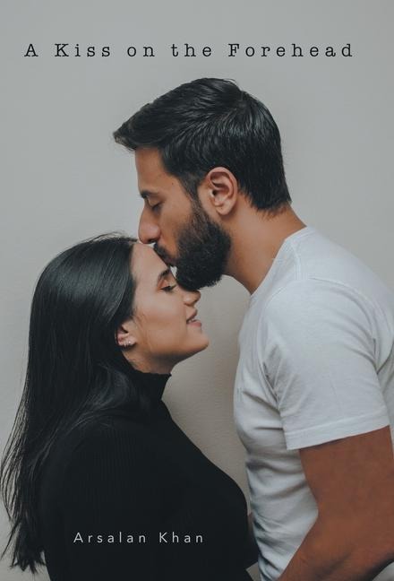 A Kiss on the Forehead