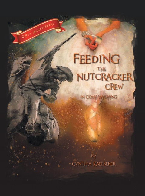 Feeding the Nutcracker Crew  in Cody, Wyoming