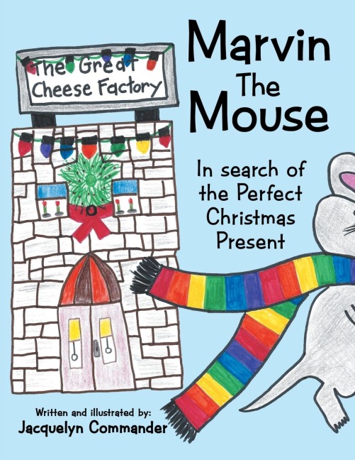 Marvin the Mouse: In Search of the Perfect Christmas Present