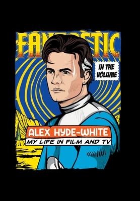 In the Volume: My Life in Film and Tv