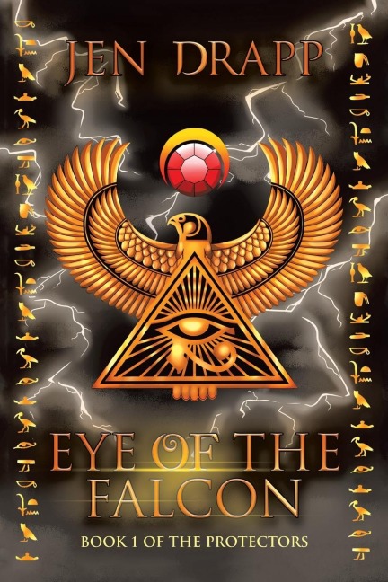 Eye of the Falcon: Book 1 of the Protectors