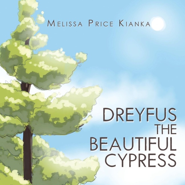 Dreyfus the Beautiful Cypress