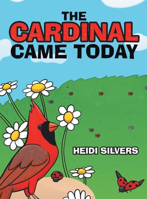 The Cardinal Came Today
