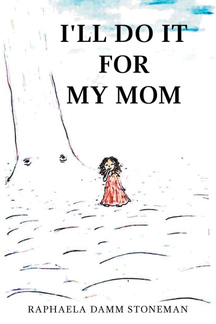 Ill Do It for My Mom