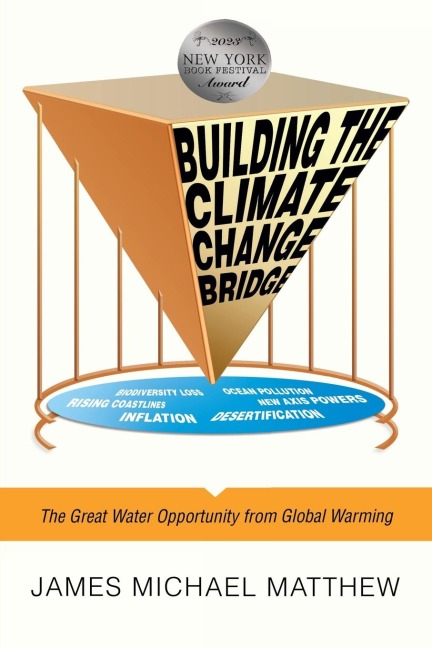 Building the Climate Change Bridge: The Great Water Opportunity from Global Warming