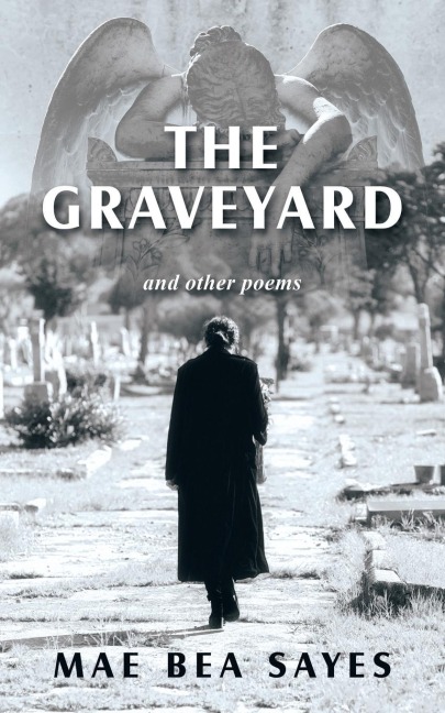 The Graveyard: And Other Poems