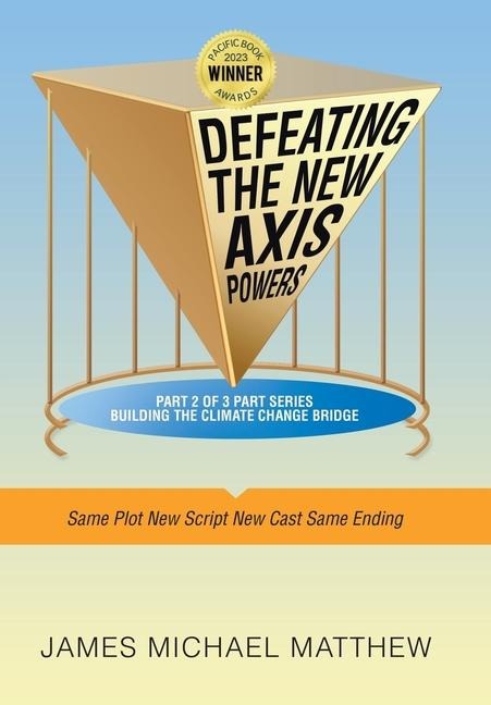 Defeating the New Axis Powers: Same Plot New Script New Cast Same Ending