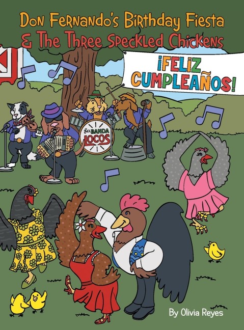 Don Fernandos Birthday Fiesta & the Three Speckled Chickens