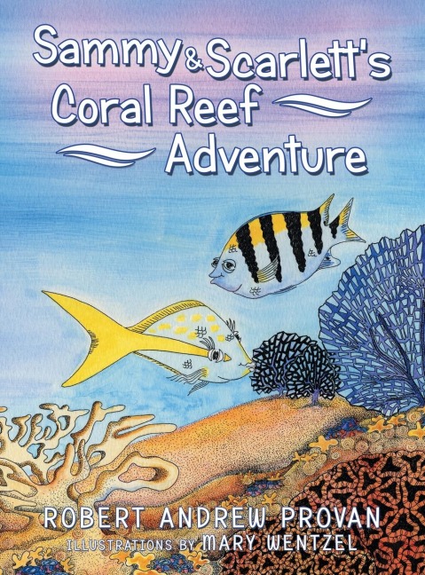 Sammy & Scarletts Coral Reef Adventure