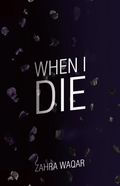 When I Die: "Shouldn't all stories have happy endings. . .?"