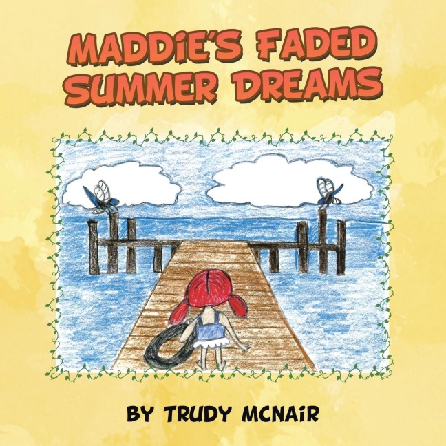 Maddies Faded Summer Dreams