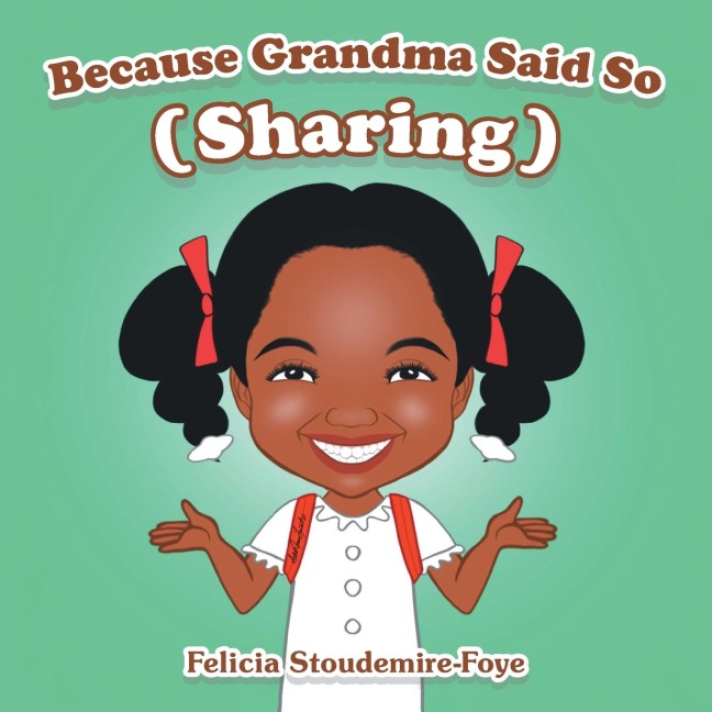 Because Grandma Said So: Sharing