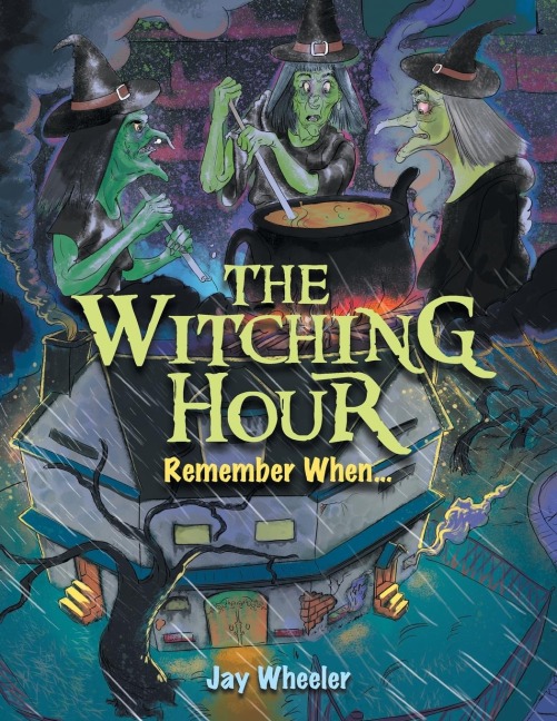 THE WITCHING HOUR: Remember When...