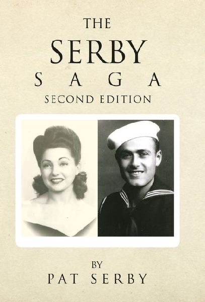 The Serby Saga: Second Edition