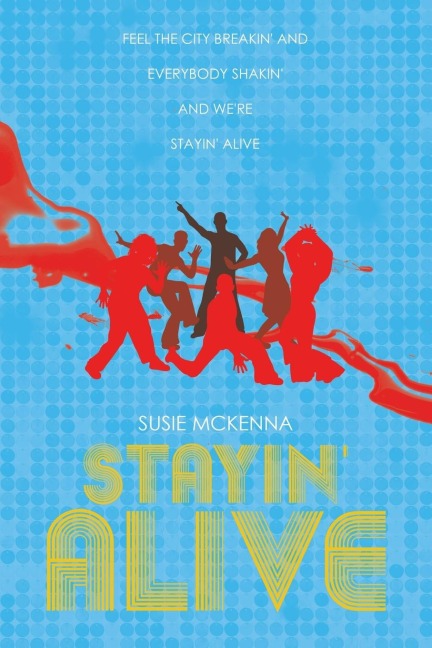Stayin Alive