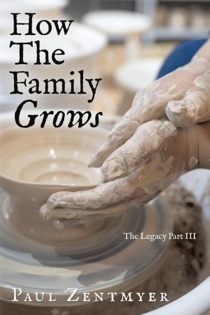 How The Family Grows: The Legacy Part III