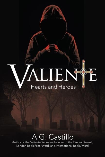 Valiente: Hearts and Heroes
