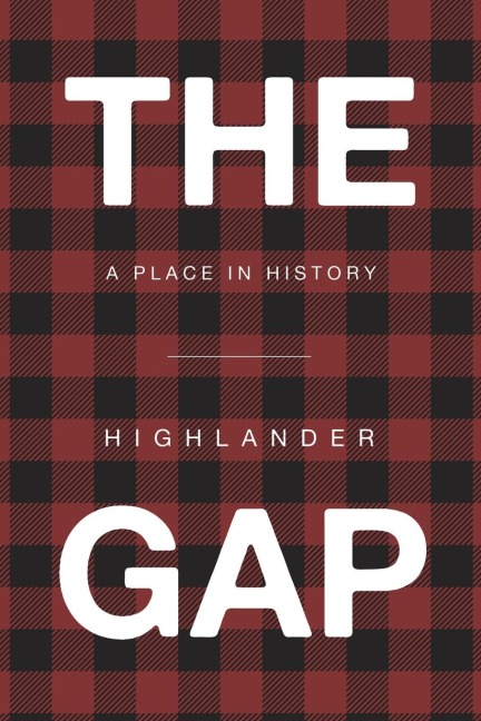 THE GAP: A  PLACE  IN  HISTORY