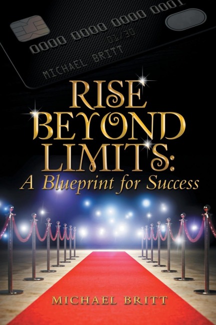 Rise Beyond Limits: : A Blueprint for Success