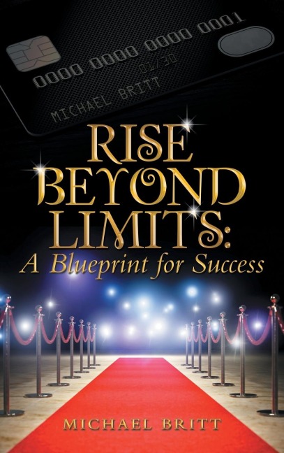 Rise Beyond Limits: : A Blueprint for Success
