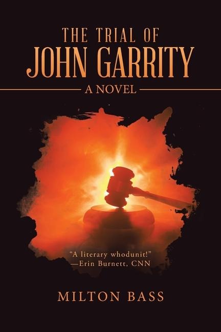 The Trial of John Garrity: A Novel