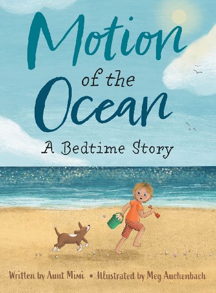 Motion of the Ocean: A Bedtime Story