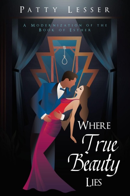 Where True Beauty Lies: A Modernization of the Book of Esther