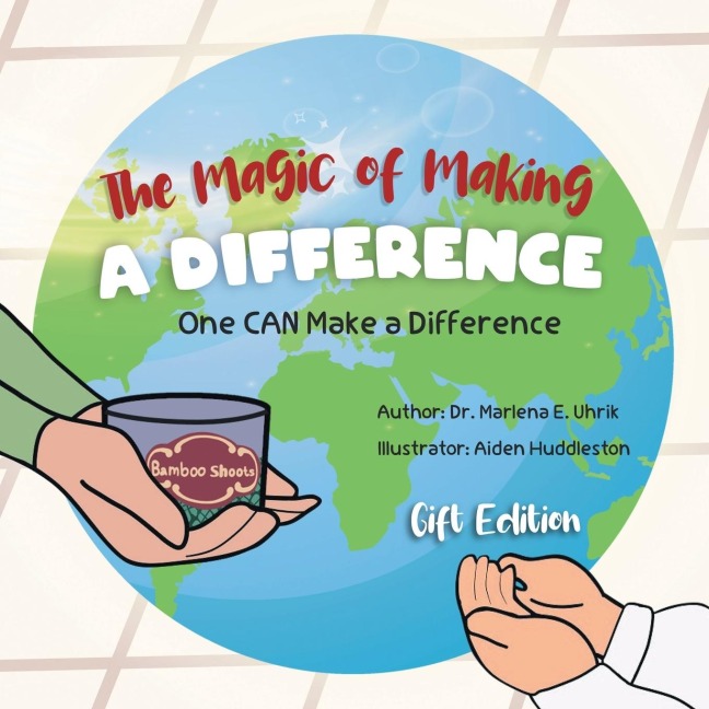 The Magic of Making A DIFFERENCE: One CAN Make a Difference