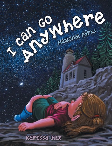 I Can Go Anywhere: National Parks