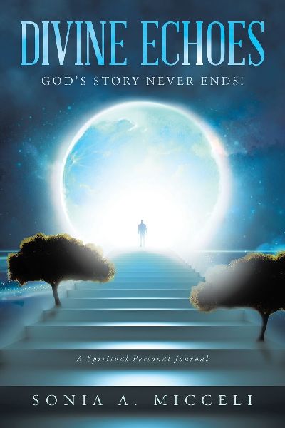DIVINE ECHOES: God's Story Never Ends!