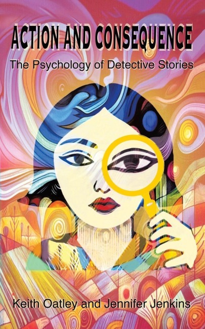 Action and Consequence: The Psychology of  Detective Stories