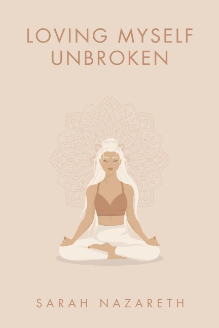 Loving Myself Unbroken