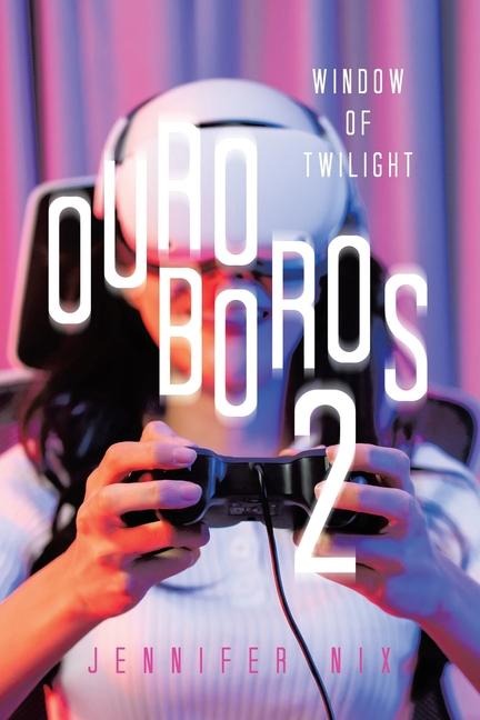 Ouroboros 2: Window of Twilight